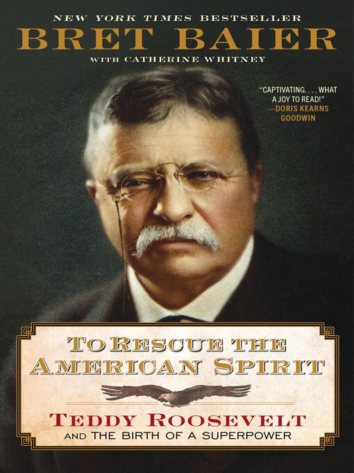 Title details for To Rescue the American Spirit by Bret Baier - Available